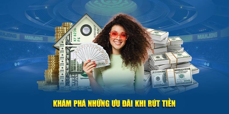 Khám phá những ưu đãi khi rút tiền Kubet