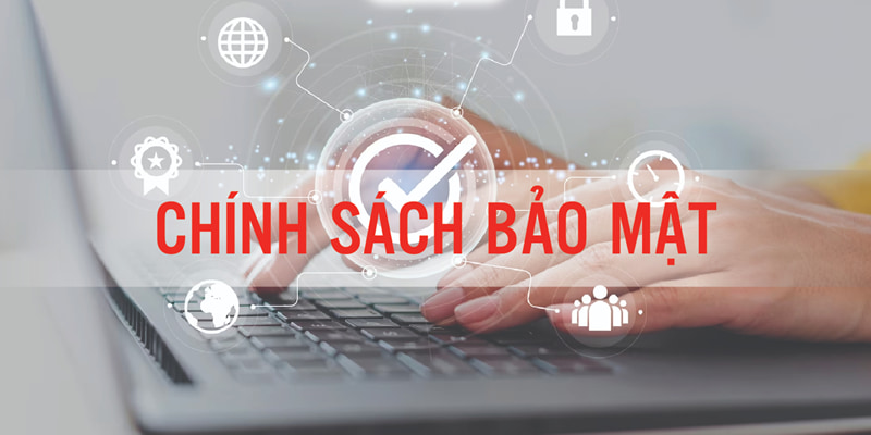 Tìm hiểu chi tiết về chính sách bảo mật Kubet