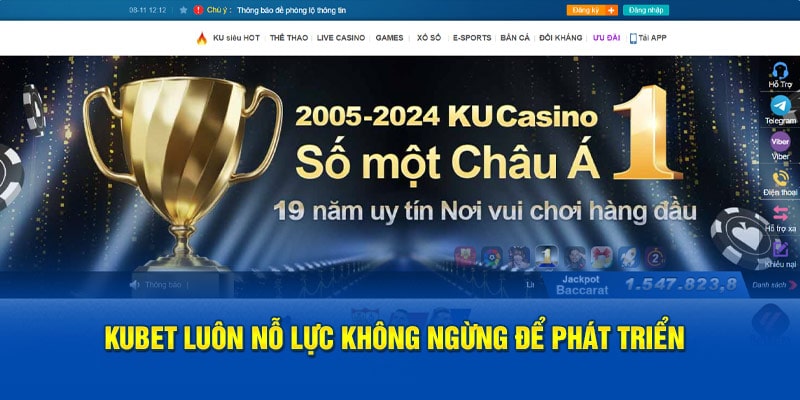 Kubet không ngừng nỗ lực để phát triền